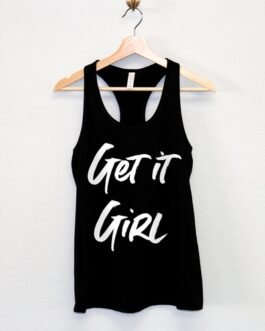 Get it Girl Shirt